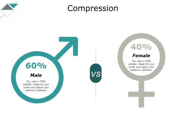 Compression Male Female Ppt PowerPoint Presentation Layouts Rules Compression Male Female Ppt PowerPoint Presentation Layouts Rules
