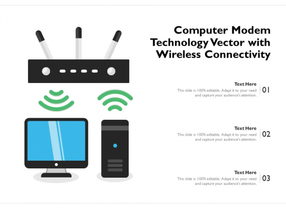 Computer Modem Technology Vector With Wireless Connectivity Ppt PowerPoint Presentation File Sample PDF