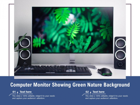 Computer Monitor Showing Green Nature Background Ppt PowerPoint Presentation Slides Guide PDF