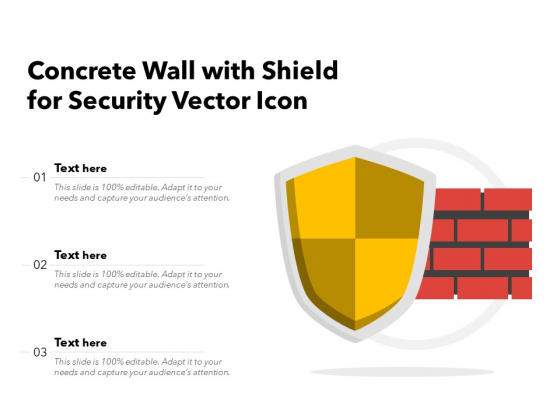 Concrete Wall With Shield For Security Vector Icon Ppt PowerPoint Presentation Infographic Template Information PDF Concrete Wall With Shield For Security Vector Icon Ppt PowerPoint Presentation Infographic Template Information PDF