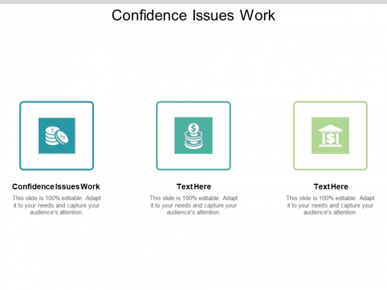 Confidence Issues Work Ppt PowerPoint Presentation Outline Example Cpb Confidence Issues Work Ppt PowerPoint Presentation Outline Example Cpb