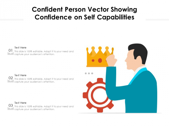 Confident Person Vector Showing Confidence On Self Capabilities Ppt PowerPoint Presentation Gallery Background Images PDF