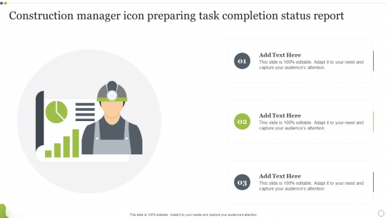 Construction Manager Icon Preparing Task Completion Status Report Designs PDF