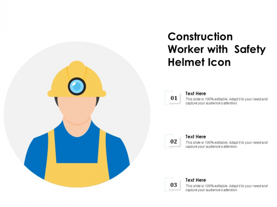 Construction Worker With Safety Helmet Icon Ppt PowerPoint Presentation Icon Example Topics PDF