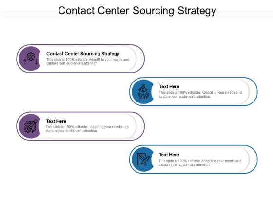 Contact Center Sourcing Strategy Ppt PowerPoint Presentation Ideas Good Cpb Pdf Contact Center Sourcing Strategy Ppt PowerPoint Presentation Ideas Good Cpb Pdf