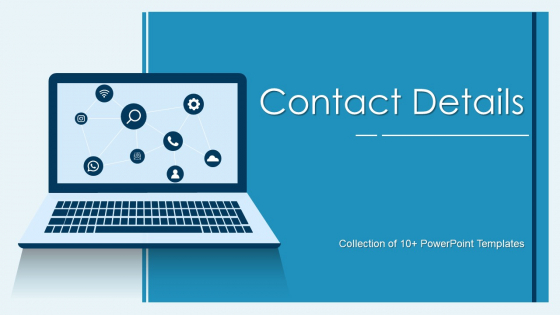 Contact Details Ppt PowerPoint Presentation Complete Deck With Slides Contact Details Ppt PowerPoint Presentation Complete Deck With Slides