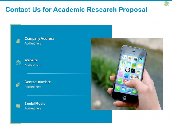 Contact Us For Academic Research Proposal Ppt PowerPoint Presentation Slides Example Topics