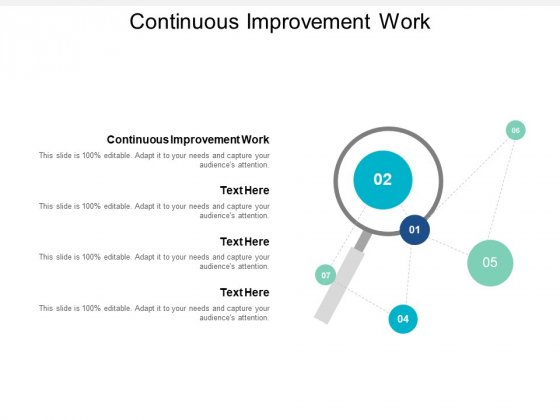 Continuous Improvement Work Ppt PowerPoint Presentation Influencers Cpb