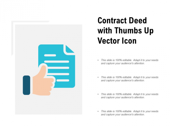 Contract Deed With Thumbs Up Vector Icon Ppt PowerPoint Presentation Visual Aids Professional