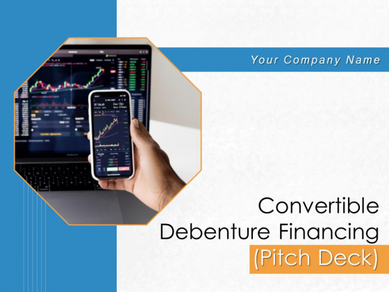 Convertible Debenture Funding Pitch Deck Ppt PowerPoint Presentation Complete Deck With Slides Convertible Debenture Funding Pitch Deck Ppt PowerPoint Presentation Complete Deck With Slides