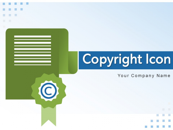 Copyright_Icon_Business_Certificate_Ppt_PowerPoint_Presentation_Complete_Deck_Slide_1