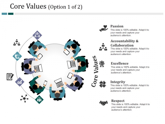 Core Values Template 1 Ppt PowerPoint Presentation Portfolio Design Templates Core Values Template 1 Ppt PowerPoint Presentation Portfolio Design Templates