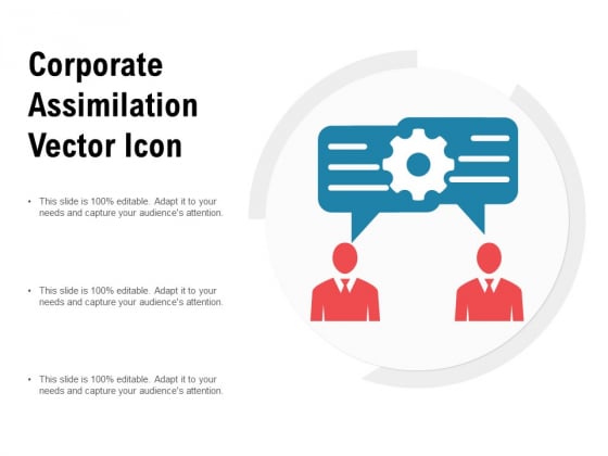 Corporate Assimilation Vector Icon Ppt PowerPoint Presentation Slides Templates PDF Corporate Assimilation Vector Icon Ppt PowerPoint Presentation Slides Templates PDF