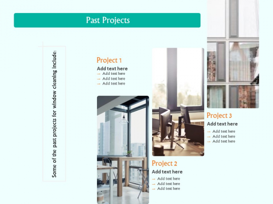 Corporate Building Window Cleaning Process Past Projects Ppt Example PDF