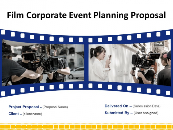 Corporate Event Filming Proposal Ppt PowerPoint Presentation Complete Deck With Slides Corporate Event Filming Proposal Ppt PowerPoint Presentation Complete Deck With Slides