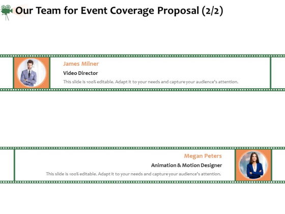 Corporate Event Videography Proposal Our Team For Event Coverage Proposal Guidelines PDF