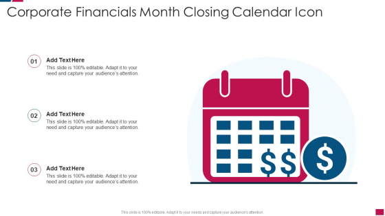 Corporate Financials Month Closing Calendar Icon Designs PDF