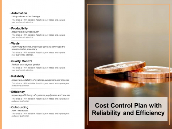 Cost Control Plan With Reliability And Efficiency Ppt PowerPoint Presentation File Example Introduction PDF