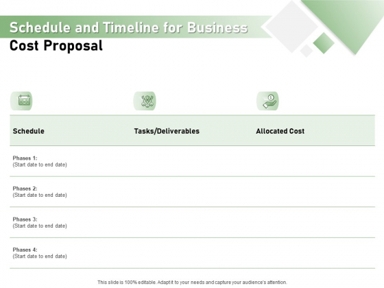Cost Savings To A Company Schedule And Timeline For Business Cost Proposal Structure PDF