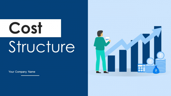 Cost Structure Ppt PowerPoint Presentation Complete Deck With Slides