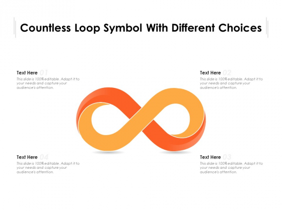 Countless Loop Symbol With Different Choices Ppt PowerPoint Presentation File Files PDF Countless Loop Symbol With Different Choices Ppt PowerPoint Presentation File Files PDF