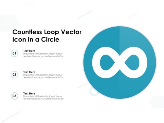 Countless Loop Vector Icon In A Circle Ppt PowerPoint Presentation File Example File PDF Countless Loop Vector Icon In A Circle Ppt PowerPoint Presentation File Example File PDF