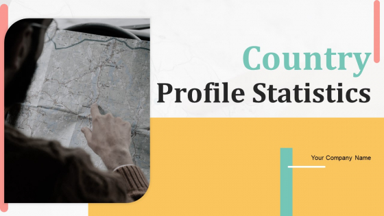 Country Profile Statistics Ppt PowerPoint Presentation Complete Deck With Slides
