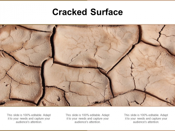 Cracked Surface Ppt PowerPoint Presentation Graphics Cracked Surface Ppt PowerPoint Presentation Graphics