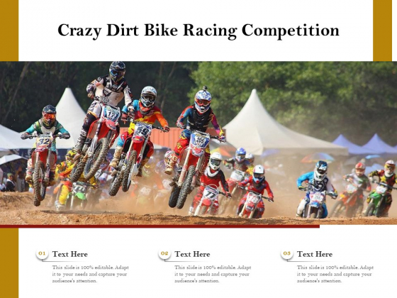 Crazy Dirt Bike Racing Competition Ppt PowerPoint Presentation Gallery Slide Portrait PDF
