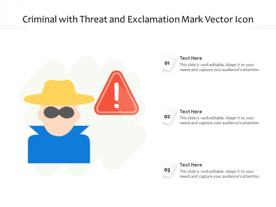 Criminal With Threat And Exclamation Mark Vector Icon Ppt PowerPoint Presentation Slides Good PDF Criminal With Threat And Exclamation Mark Vector Icon Ppt PowerPoint Presentation Slides Good PDF