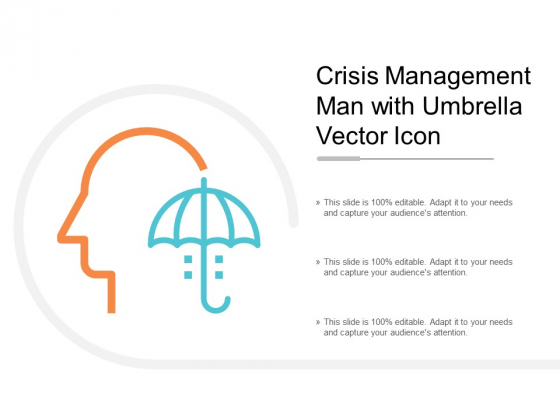 Crisis Management Man With Umbrella Vector Icon Ppt PowerPoint Presentation Professional Background Image Crisis Management Man With Umbrella Vector Icon Ppt PowerPoint Presentation Professional Background Image