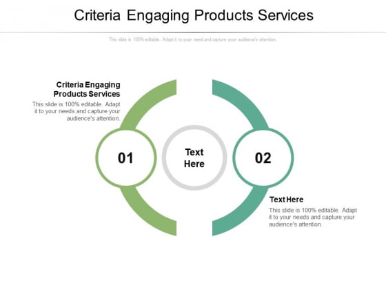 Criteria Engaging Products Services Ppt PowerPoint Presentation Inspiration Graphic Images Cpb Pdf Criteria Engaging Products Services Ppt PowerPoint Presentation Inspiration Graphic Images Cpb Pdf