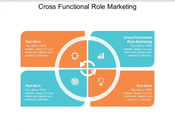 Cross Functional Role Marketing Ppt PowerPoint Presentation Pictures Slide Download Cpb