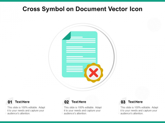 Cross Symbol On Document Vector Icon Ppt PowerPoint Presentation Icon Show PDF Cross Symbol On Document Vector Icon Ppt PowerPoint Presentation Icon Show PDF