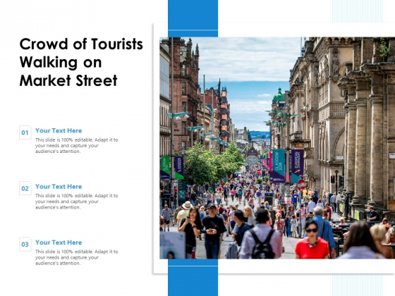 Crowd Of Tourists Walking On Market Street Ppt PowerPoint Presentation Gallery Display PDF