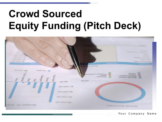 Crowd Sourced Equity Funding Pitch Deck Ppt PowerPoint Presentation Complete Deck With Slides