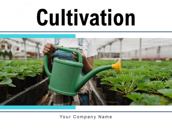 Cultivation Horticulture Research Ppt PowerPoint Presentation Complete Deck Cultivation Horticulture Research Ppt PowerPoint Presentation Complete Deck