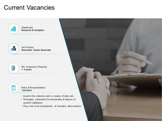 Current Vacancies Ppt PowerPoint Presentation Gallery Infographic Template Current Vacancies Ppt PowerPoint Presentation Gallery Infographic Template