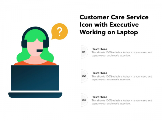 Customer Care Service Icon With Executive Working On Laptop Ppt PowerPoint Presentation Model Graphics Template PDF