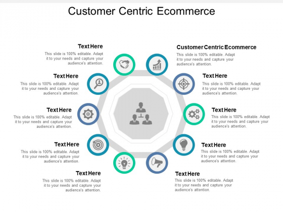 Customer Centric Ecommerce Ppt PowerPoint Presentation Slides Demonstration Customer Centric Ecommerce Ppt PowerPoint Presentation Slides Demonstration