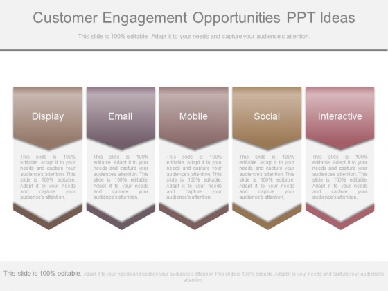 Customer Engagement Opportunities Ppt Ideas Customer Engagement Opportunities Ppt Ideas