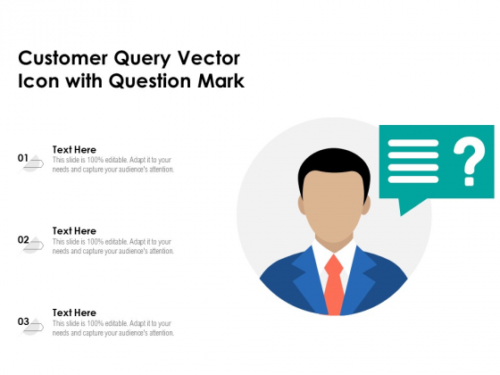 Customer Query Vector Icon With Question Mark Ppt PowerPoint Presentation File Master Slide PDF