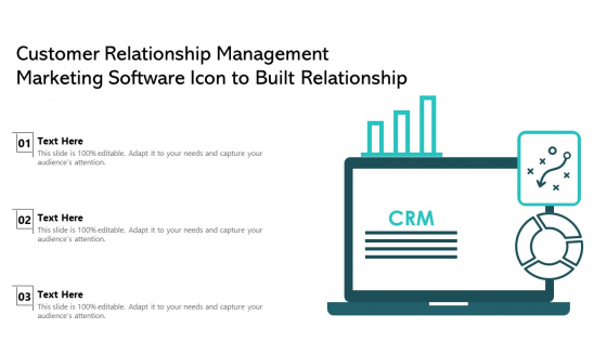 Customer Relationship Management Marketing Software Icon To Built Relationship Layout PDF Customer Relationship Management Marketing Software Icon To Built Relationship Layout PDF