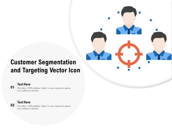 Customer Segmentation And Targeting Vector Icon Ppt Outline Infographic Template PDF Customer Segmentation And Targeting Vector Icon Ppt Outline Infographic Template PDF