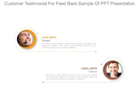 Customer Testimonial For Feed Back Sample Of Ppt Presentation Customer Testimonial For Feed Back Sample Of Ppt Presentation