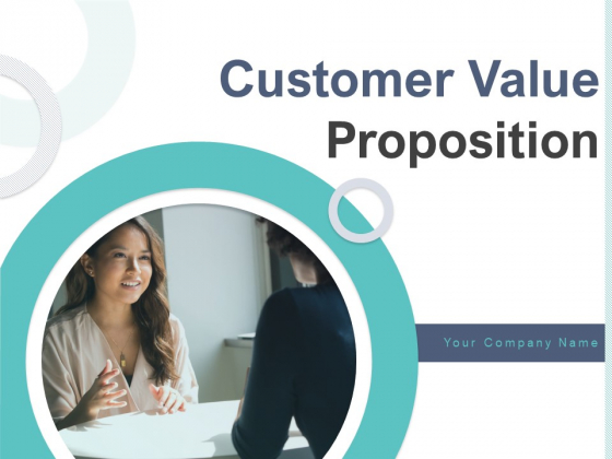 Customer Value Proposition Security Easy Management Energy Saving Ppt PowerPoint Presentation Complete Deck