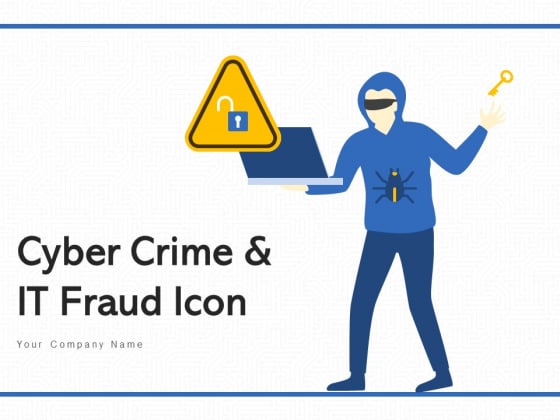 Cyber Crime And IT Fraud Icon Exclamation Ppt PowerPoint Presentation Complete Deck
