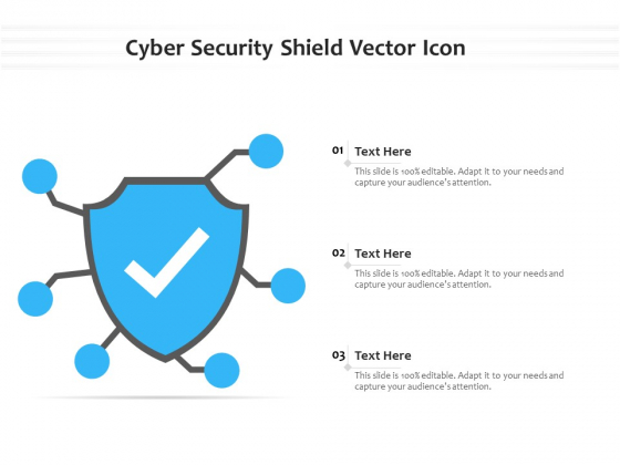 Cyber Security Shield Vector Icon Ppt PowerPoint Presentation File Themes PDF