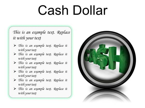 Cash Dollar Symbol PowerPoint Presetation Slides Cc