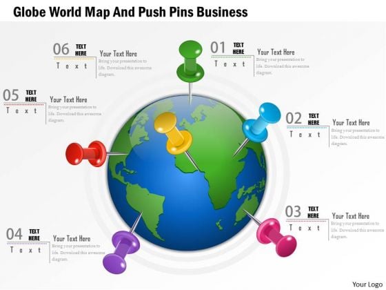 Consulting Slides Globe World Map And Push Pins Business Presentation Consulting Slides Globe World Map And Push Pins Business Presentation
